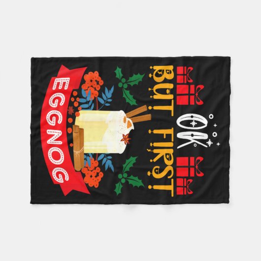 Ok But First Eggnog Funny Christmas Eggnog Lover Fleecedecke (Vorderseite (Horizontal))