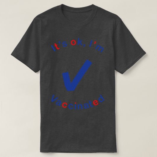 OK geimpft dank Wissenschaft T-Shirt (Design vorne)