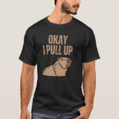 Ok I Pull Up Capybara  Capibara Animal Respect Cap T-Shirt (Vorderseite)