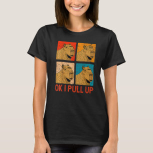 OK I zieht Capybara Premium hoch T-Shirt