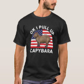 Ok, ich ziehe Capybara in die amerikanische Flagge T-Shirt (Vorderseite)