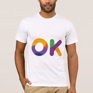 OK lustiger, farbiger Text T-Shirt