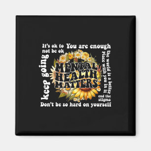Ok Sunflower Mental Health Problems a Magnet