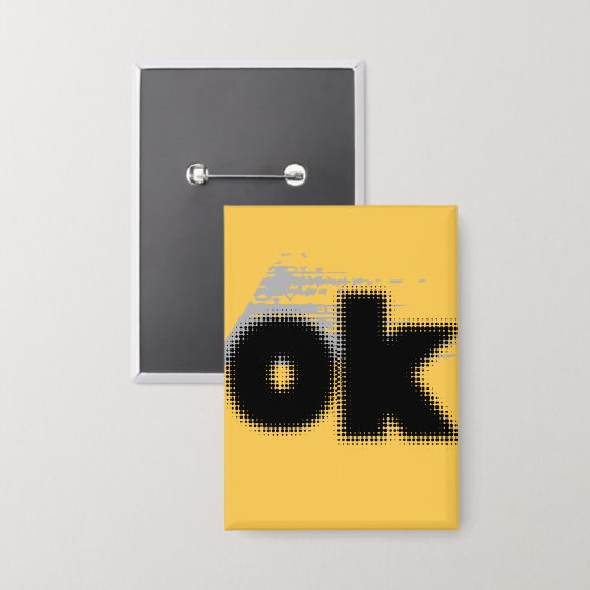 "OK Vibes - Simple & Bold" Button (Vorderseite/Rückseite)
