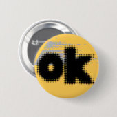"OK Vibes - Simple & Bold" Button (Vorne & Hinten)
