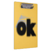 OK Vibes - Simple & Bold" Klemmbrett (Rechts)