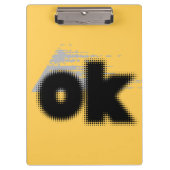 OK Vibes - Simple & Bold" Klemmbrett (Vorderseite)