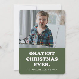 Ok Weihnachten Weihnachten Jemals lustige grüne We