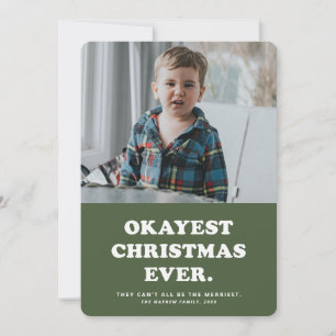 Ok Weihnachten Weihnachten Jemals lustige grüne We