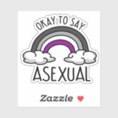 Okay, asexuell sagen aufkleber (Blatt)