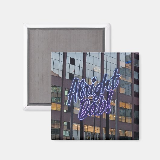 Okay, Bab! Birmingham Magnet (Vorderseite/Rückseite)