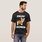 Okay, Boomer Corgi Ok Boomer T-Shirt (Vorne ganz)