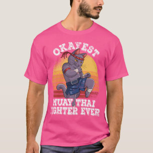 Okay est Muay Thai Kämpfer je Muay Thai T-Shirt