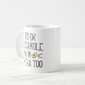 Okay Guacamole, ich bin auch extra Kaffeetasse (Vorderseite Links)