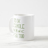 Okay Guacamole, ich bin auch extra Kaffeetasse (Vorderseite Links)