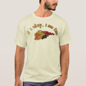 Okay, gut. T-Shirt (Vorderseite)