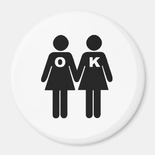 OKAY, HOMOSEXUELL ZU SEIN (Lesbe) Magnet