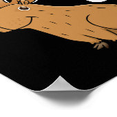 Okay, ich hole Capybara Hydrochaerus Poster (Ecke)