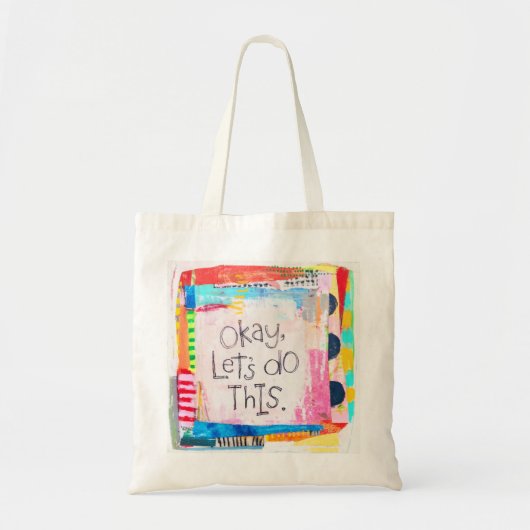 Okay, machen wir diese Tote-Tasche Tragetasche (Vorne)