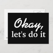 Okay, machen wir es - Postkarte (Vorne/Hinten)