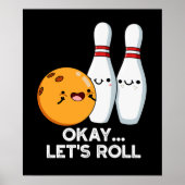 Okay, Roll Funny Bowling Putt Dark BG Poster (Vorne)