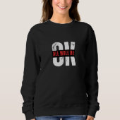 Okay Sweatshirt (Vorderseite)