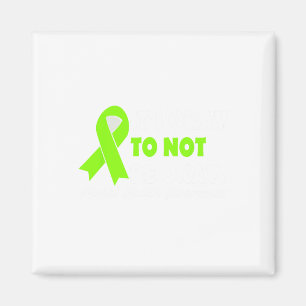 Okay, um nicht in Ordnung zu sein Ribbon psychisch Magnet