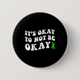 Okay, um nicht zu sagen, dass die psychische Gesun Button