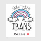 Okay, um Trans zu sagen Aufkleber (Blatt)