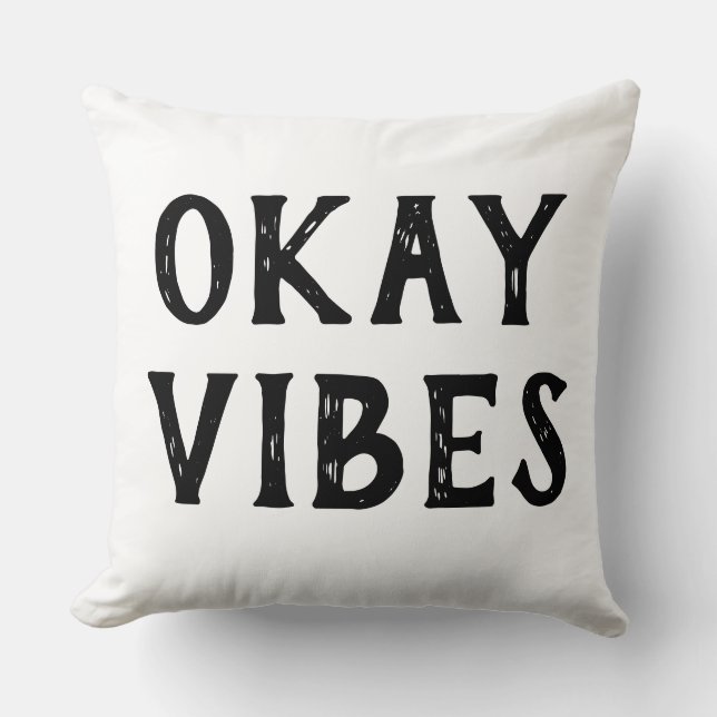 Okay Vibes Kissen (Vorderseite)