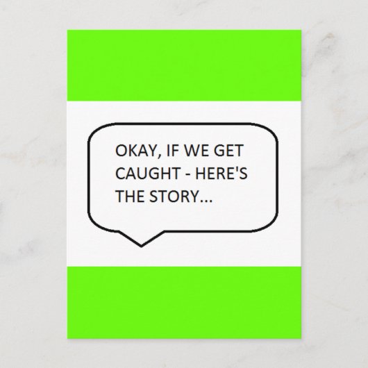 OKAY WENN WIR KURZ WERDEN, HIER IST DER GESCHICHTE POSTKARTE (Vorderseite)