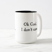 Okaycooles, interessiere mich ich nicht zweifarbige tasse (VorderseiteRechts)