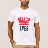 OKAYEST FRATERNAL TWIN JE T-Shirt (Vorderseite)