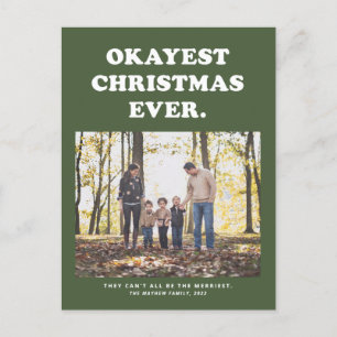 Okayest Weihnachten ever lustig grün