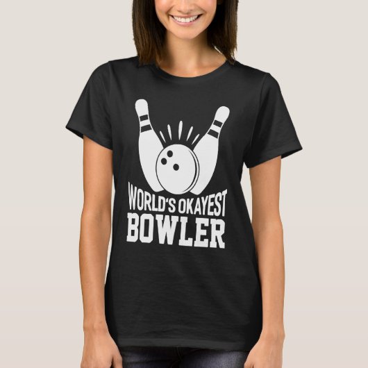 Okayester Bowler der Welt Bowling Mannschaft Bo T-Shirt (Vorderseite)