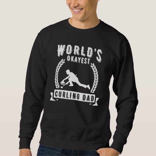 Okayester Curling-Vater der Welt Curling Sweatshirt (Vorderseite)