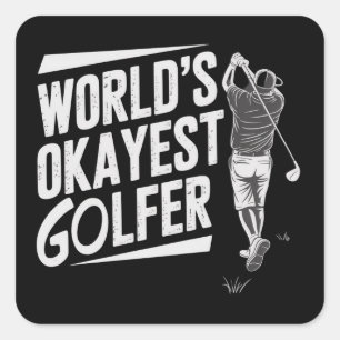 Okayester Golfer der Welt Lustiger Golf Liebhaber  Quadratischer Aufkleber