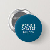 Okayester Golfer der Welt Lustiger Golf-Witz für V Button (Vorne & Hinten)