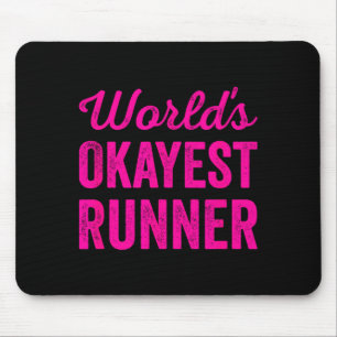 Okayester Läufer Lustig Sarkastisch Laufend Srts Mousepad