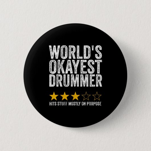 Okayester Schlagzeuger der Welt trifft Sachen absi Button (Vorderseite)