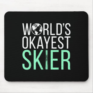 Okayester Skifahrer der Welt Schnee Wintersport Sk Mousepad
