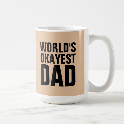 OKAYESTER VATER DER WELT KAFFEETASSEN (Rechts)