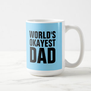 OKAYESTER VATER DER WELT KAFFEETASSEN
