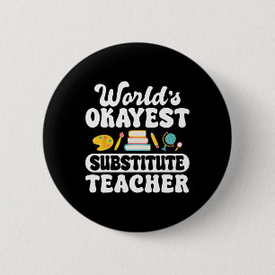Okayester Vertretungslehrer der Welt Button