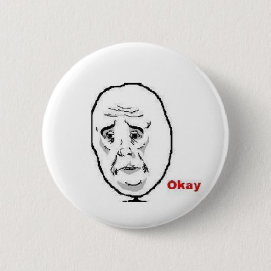 Okayknopf…. Button (Vorderseite)