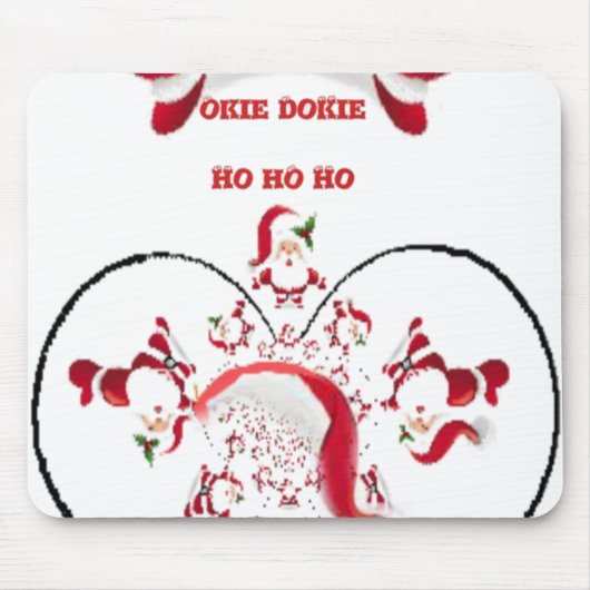 Oki Dokie Santa! Mousepad (Vorne)