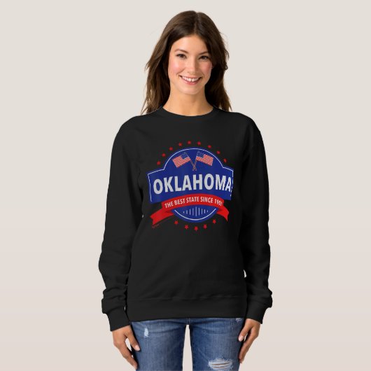 Oklahoma der beste Staat seit 1819 USA 4. Juli Sweatshirt (Vorne ganz)