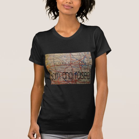 Oklahoma geboren und erhöht T-Shirt (Vorderseite)