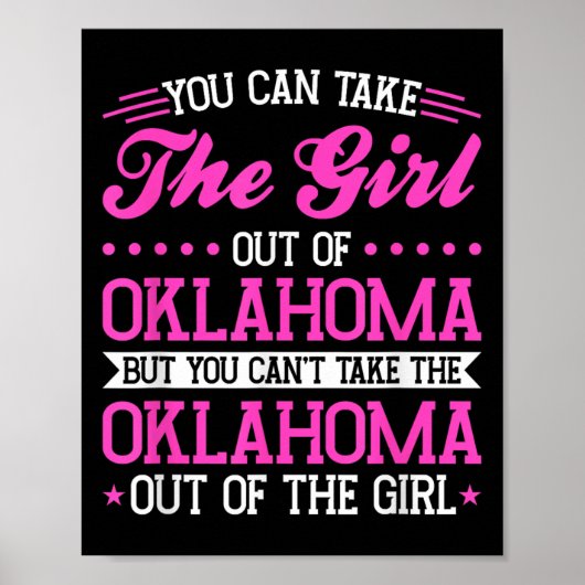 Oklahoma Girl Can't Take Out The Oklahoma Poster (Vorne)