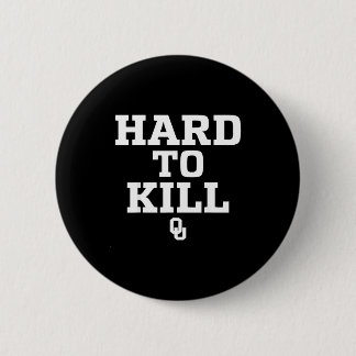 Oklahoma Hard To Kill Button